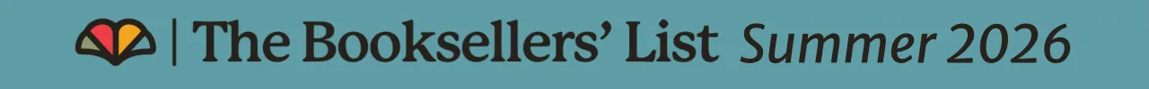 The Booksellers' List — Summer 2026